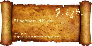 Fischner Éda névjegykártya